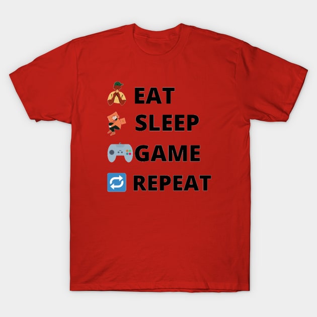 Eat sleep game repeat T-Shirt by Jo3Designs